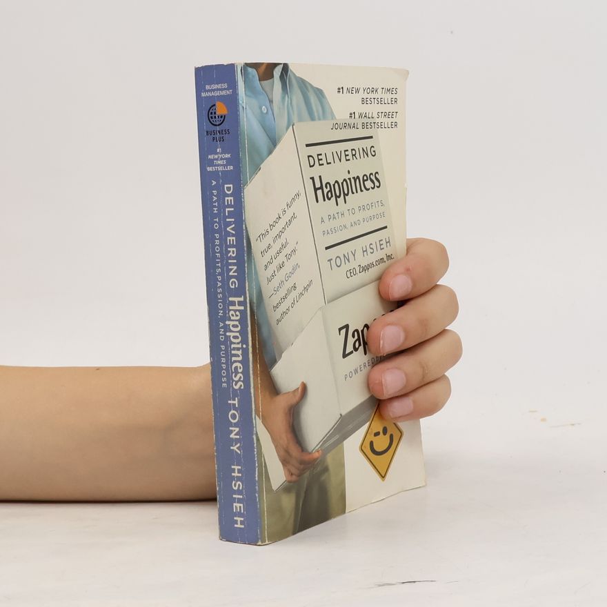 Tony Hsieh Delivering Happiness