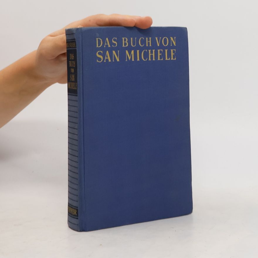 Axel Martin Fredrik Munthe Das Buch von San Michele