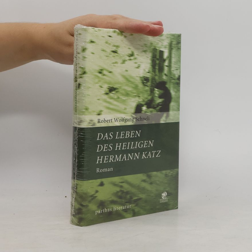 Robert Wolfgang Schnell Das Leben des Heiligen Hermann Katz