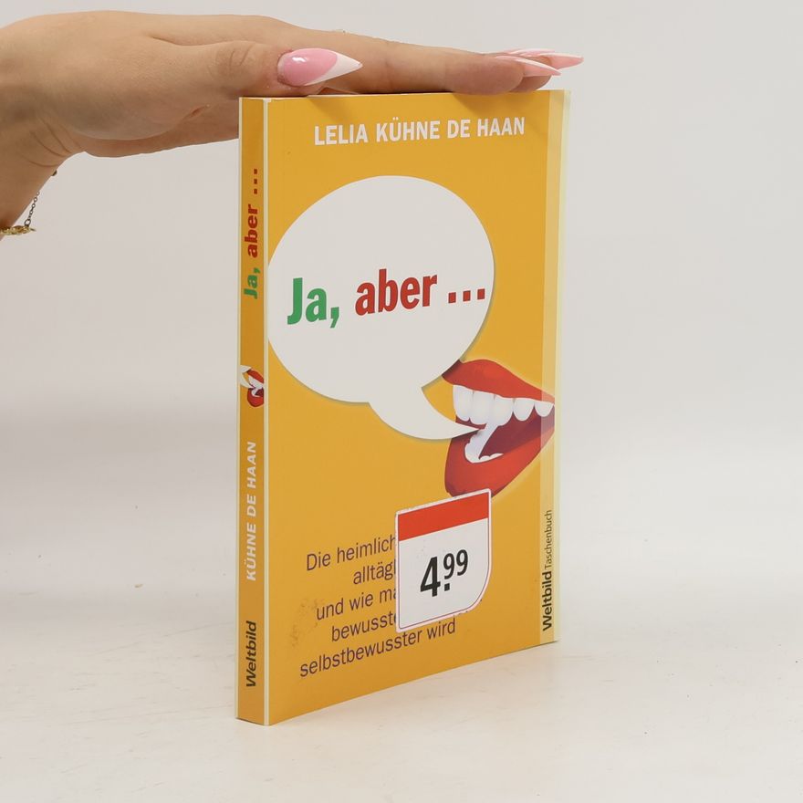 Lelia Kühne /de Haan Ja, aber ...