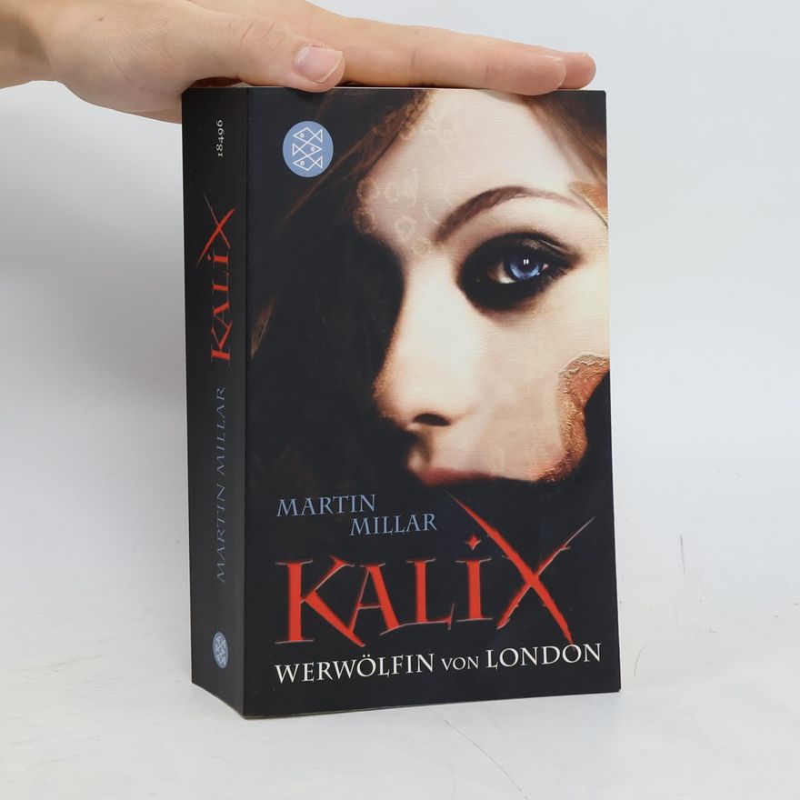 Martin Millar Kalix. Werwölfin von London