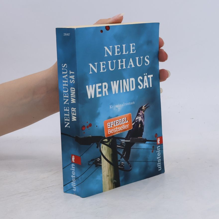 Nele Neuhaus Wer Wind sät