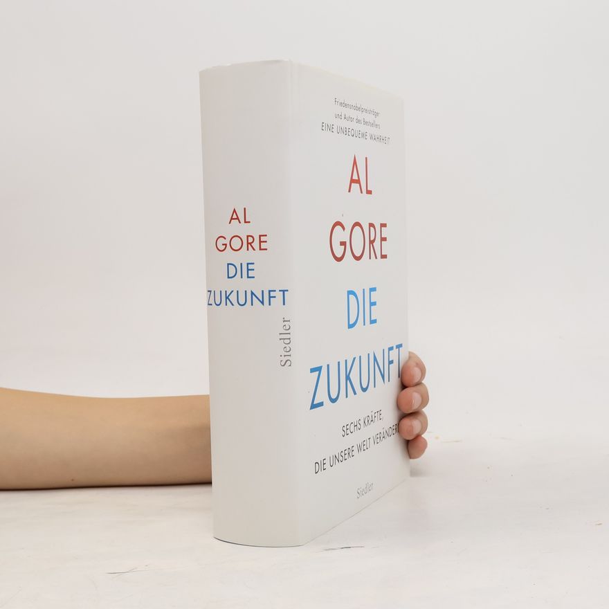 Al Gore Die Zukunft