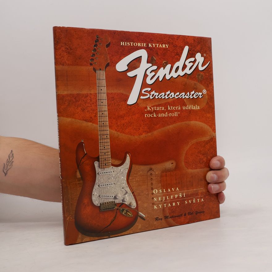 Bob Young Historie kytary Fender Stratocaster