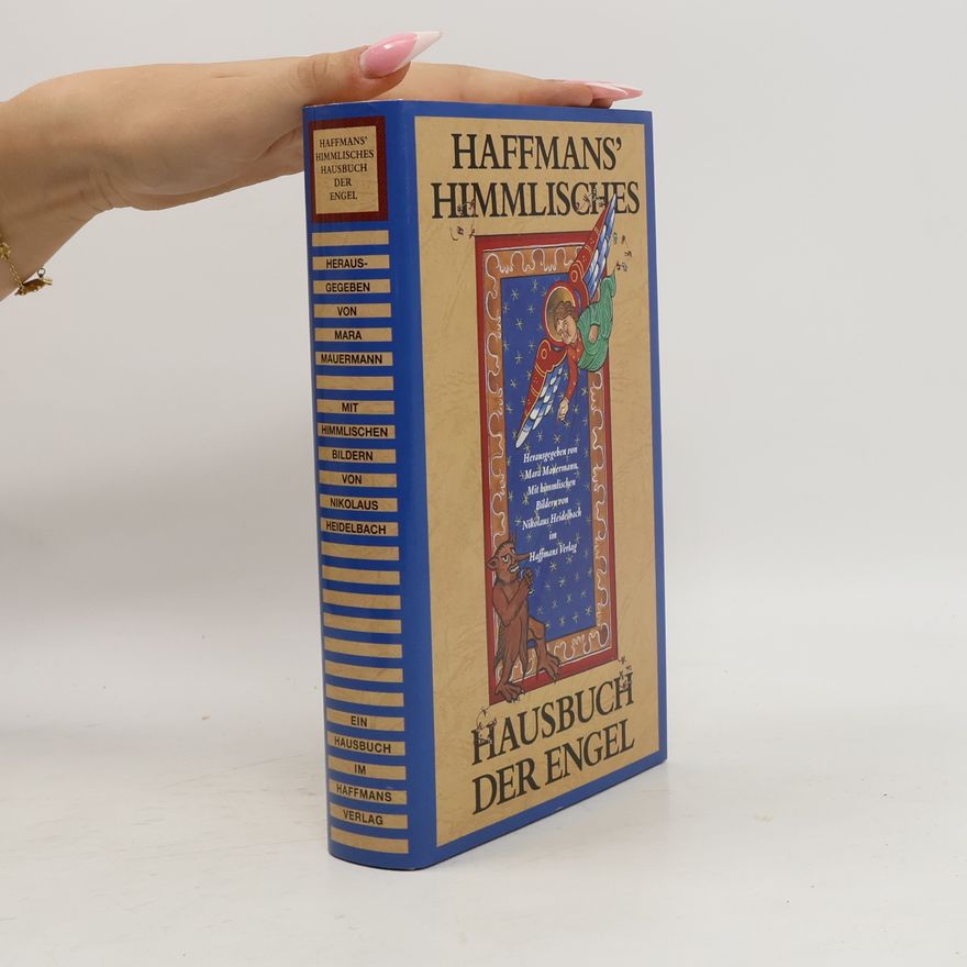 Mara Mauermann Haffmans' himmlisches Hausbuch der Engel
