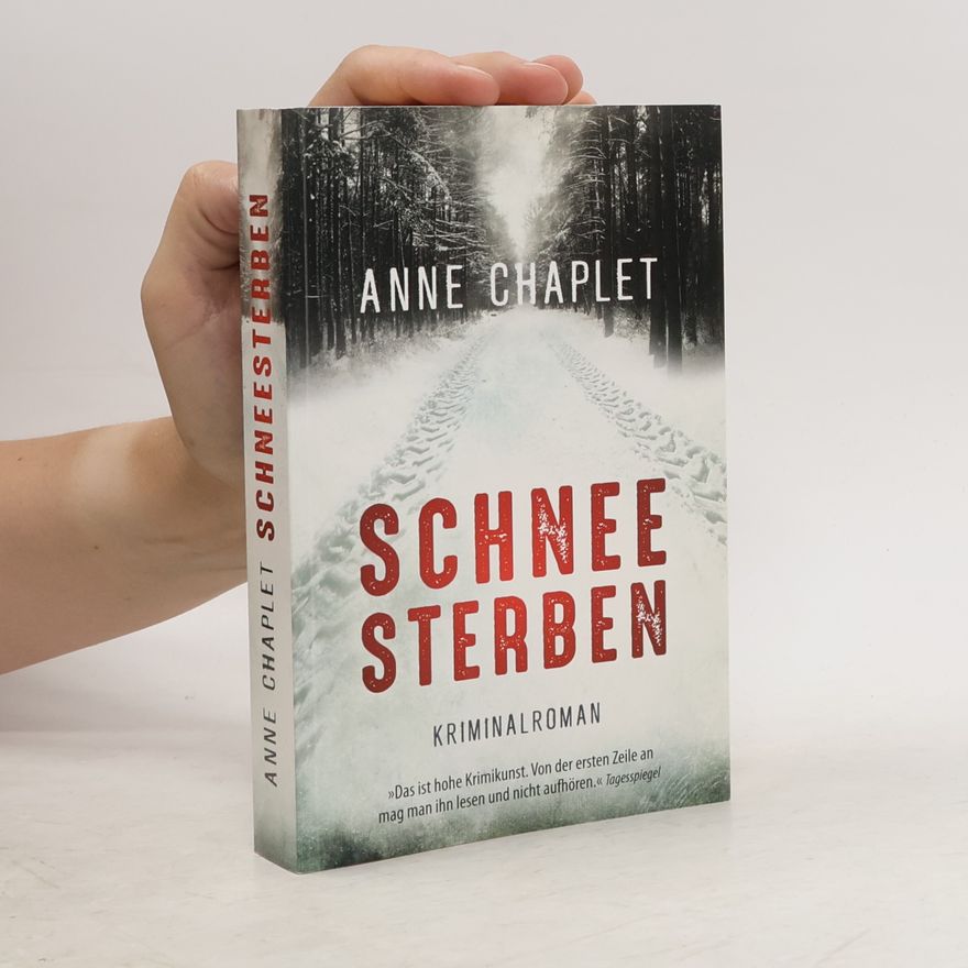 Anne Chaplet Schnee Sterben