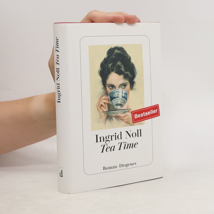 Ingrid Noll Tea Time