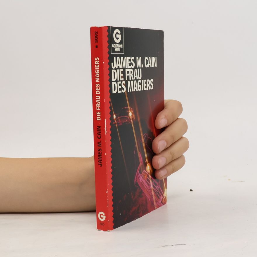 James M. Cain Die Frau des Magiers