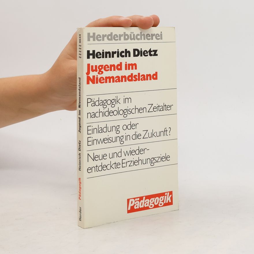 Heinrich Dietz Jugend im Niemandsland