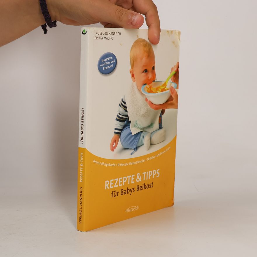 Ingeborg Hanreich Rezepte und Tipps für Babys Beikost