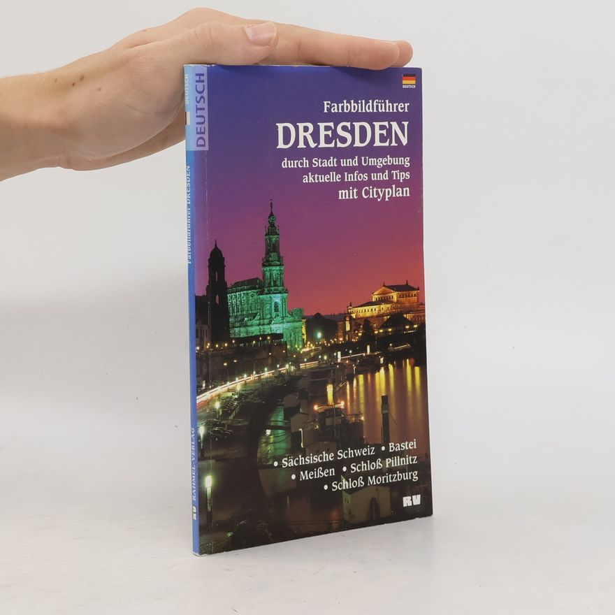 Renate Rahmel Farbbildführer durch die Kunststadt Dresden