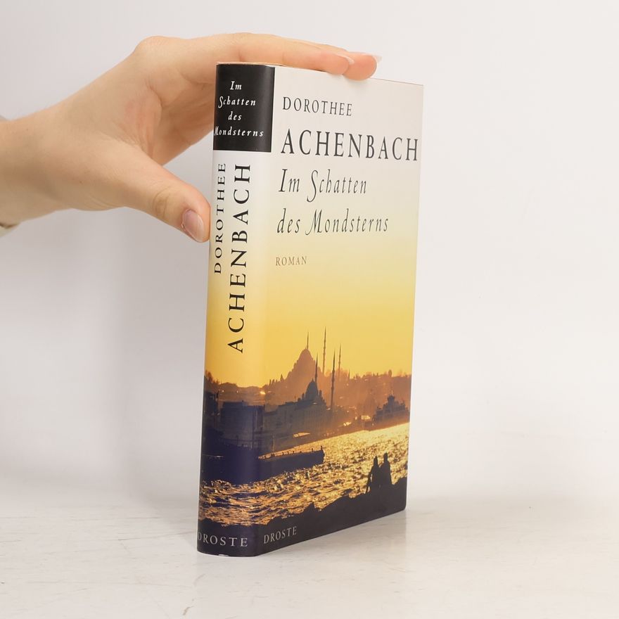 Dorothee Achenbach Im Schatten des Mondsterns