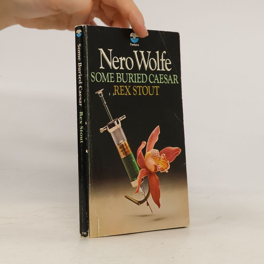 Rex Stout Some Buried Caesar