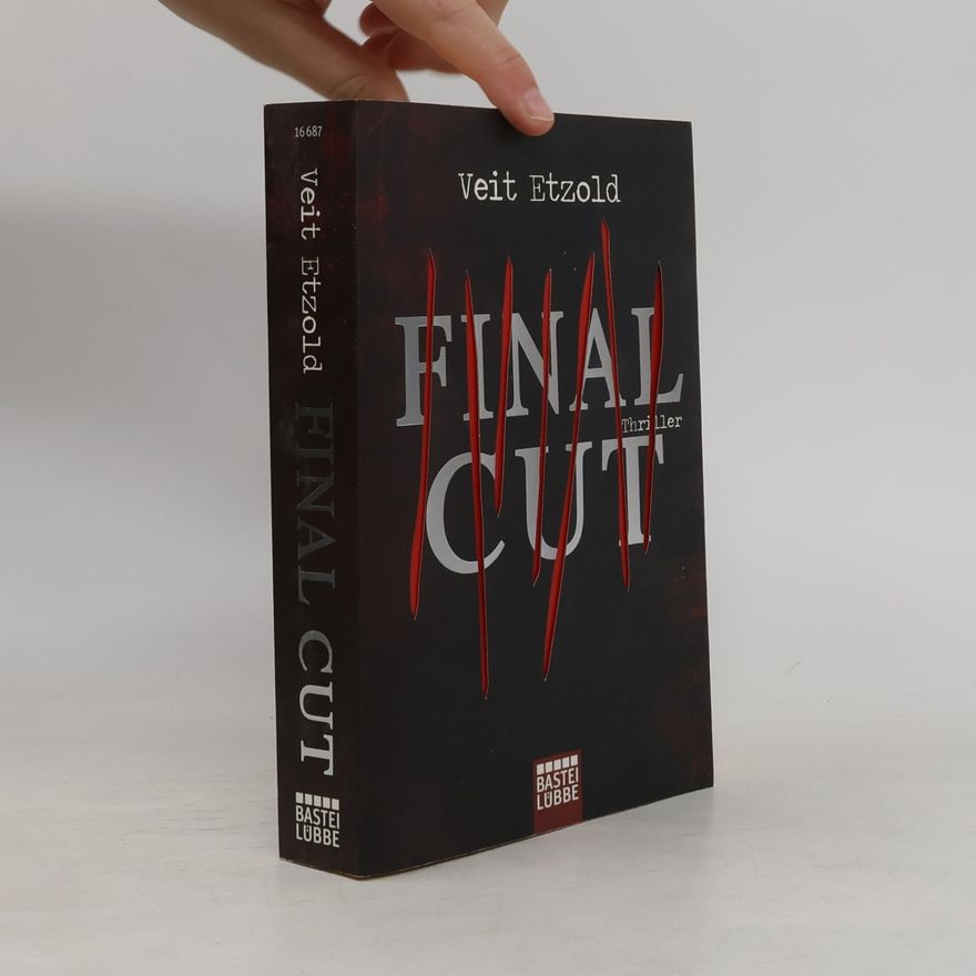 Veit Etzold Final cut
