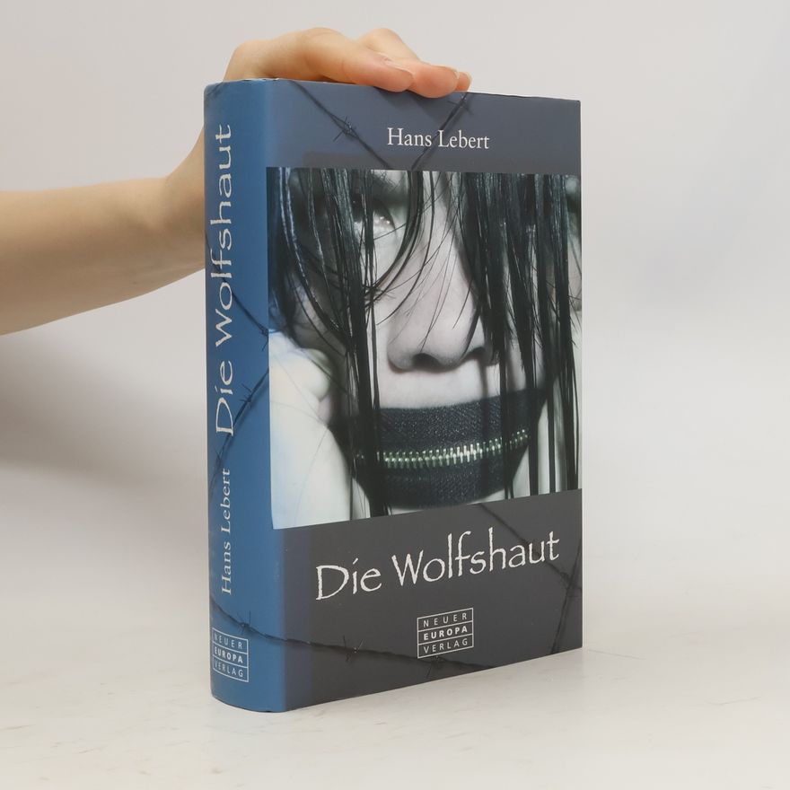 Hans Lebert Die Wolfshaut