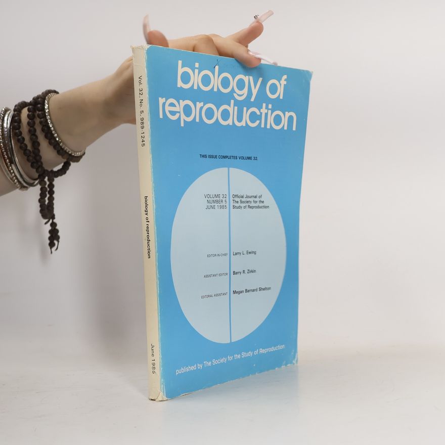Various authors Biology of Reproduction 32