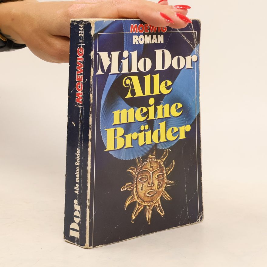 Milo Dor Alle meine Brüder
