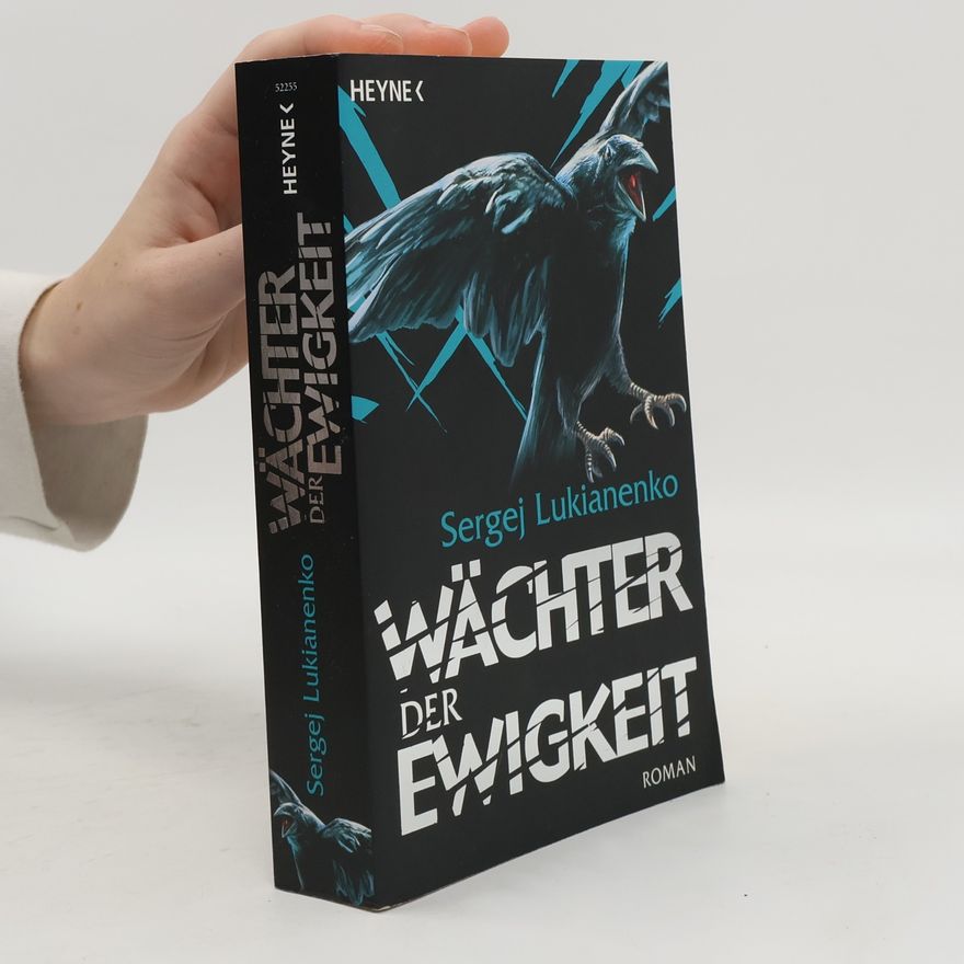 Sergei Vasil'evich Lukyanenko Wächter der Ewigkeit