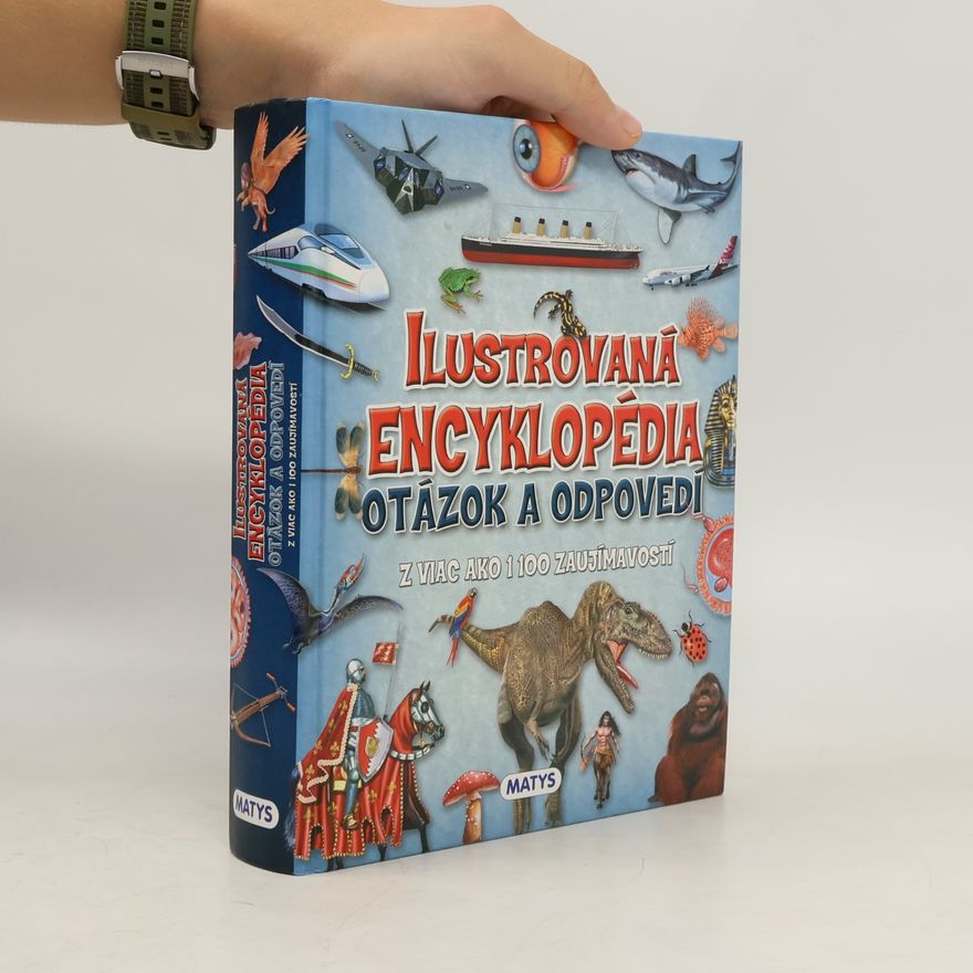 Autorenkollektiv Ilustrovaná encyklopédia otázok a odpovedí