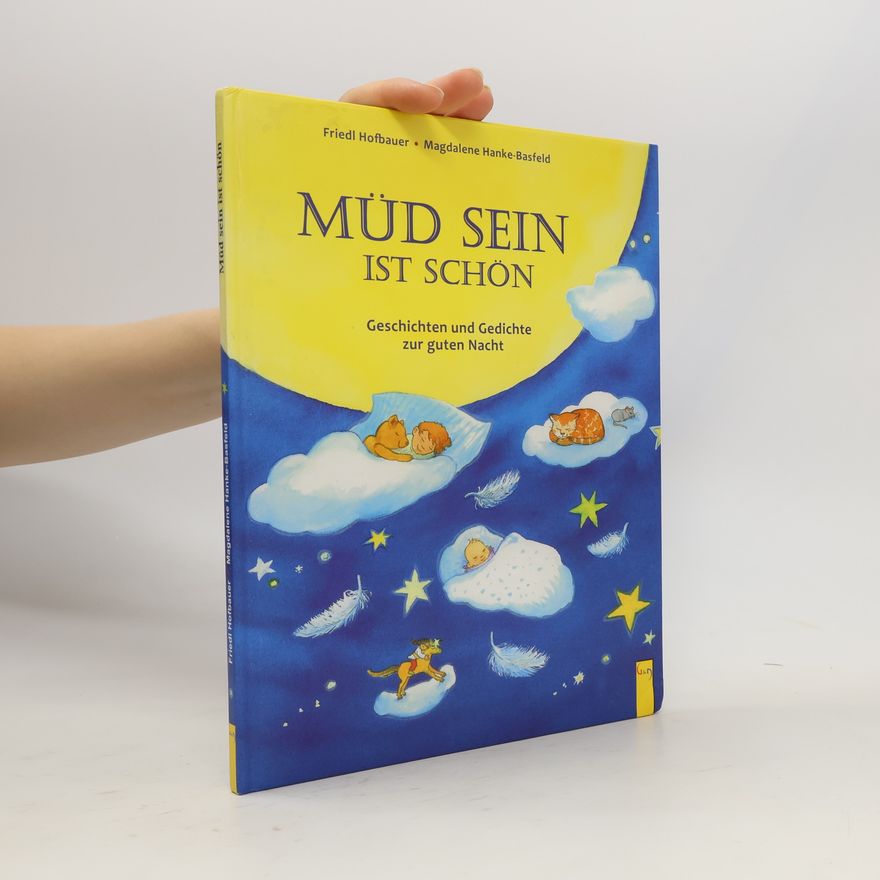 Friedl Hofbauer Müd sein ist schön
