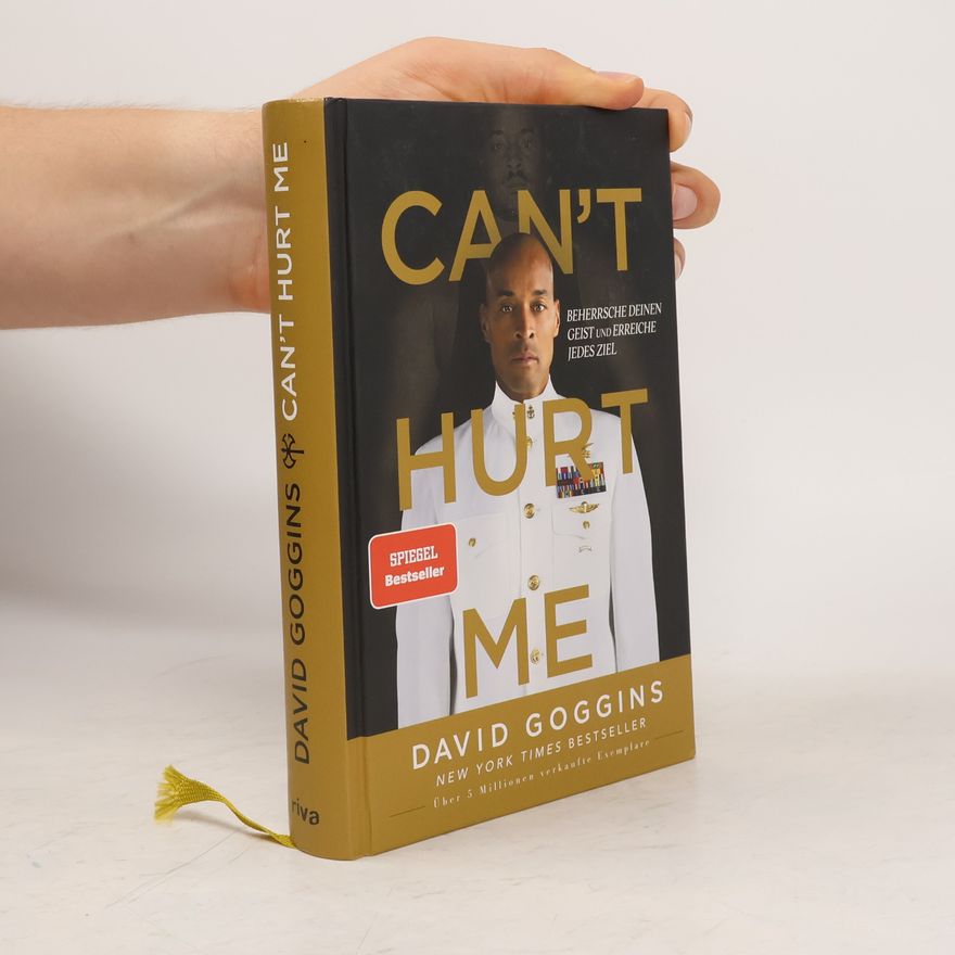 David Goggins Can't Hurt Me