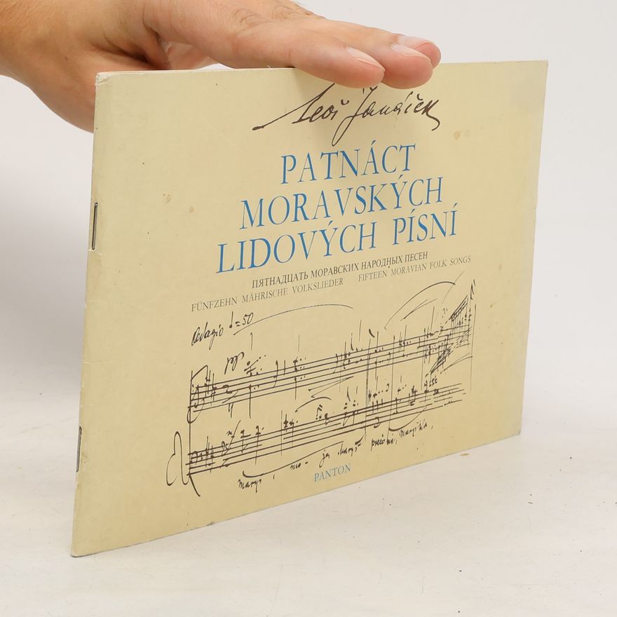 Leoš Janáček Patnáct moravských lidových písní