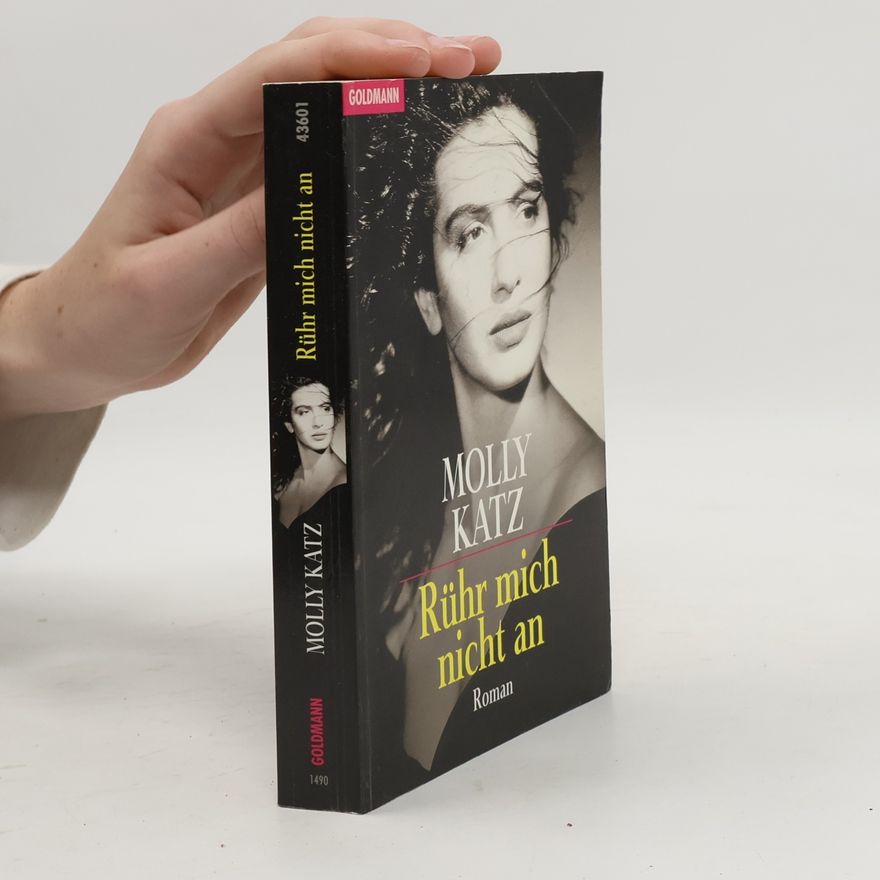 Molly Katz Rühr mich nicht an