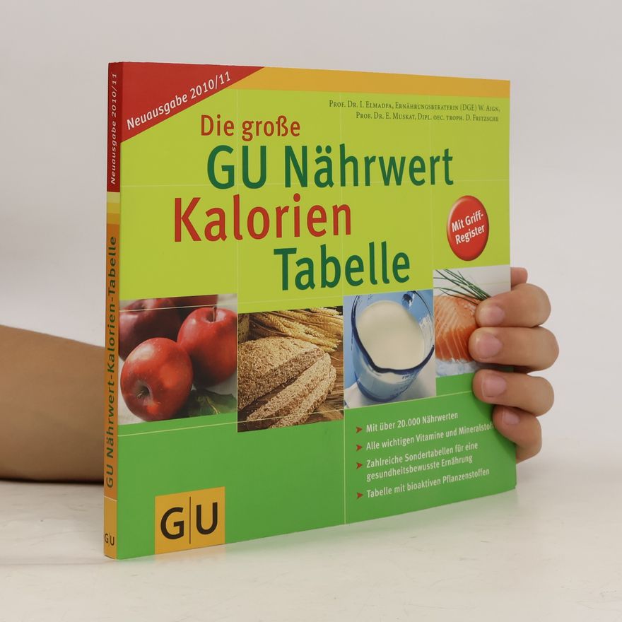 Erich Muskat Die große GU Nährwert-Kalorien-Tabelle 2010/2011