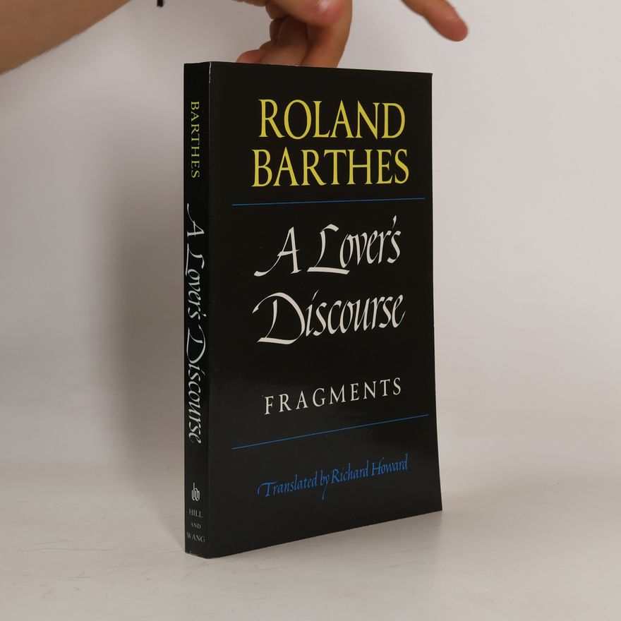 Roland Barthes A Lover's Discourse