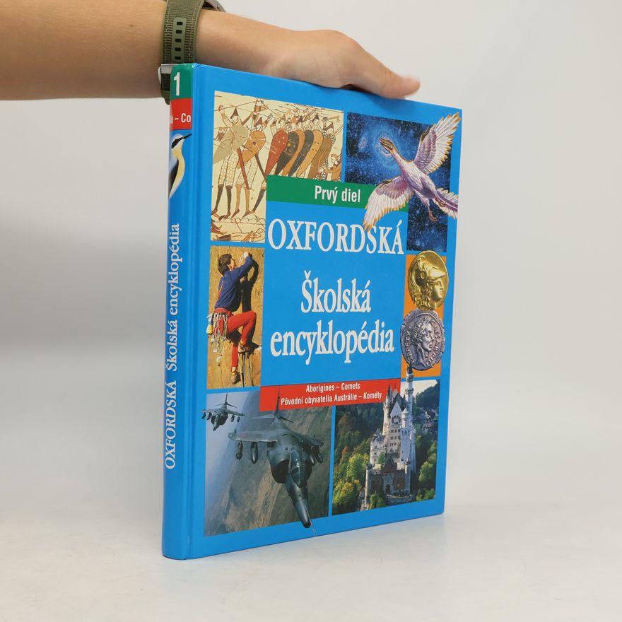 Autorenkollektiv Oxfordská školská encyklopédia. Prvý diel