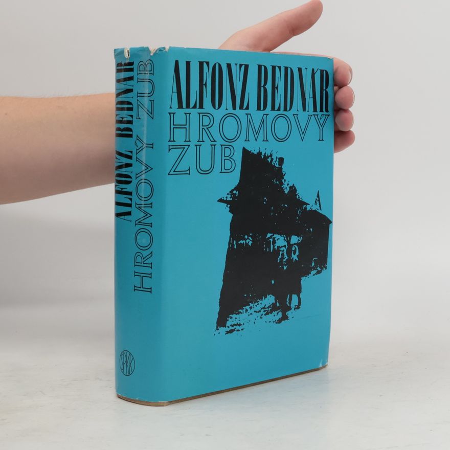 Alfonz Bednár Hromový zub
