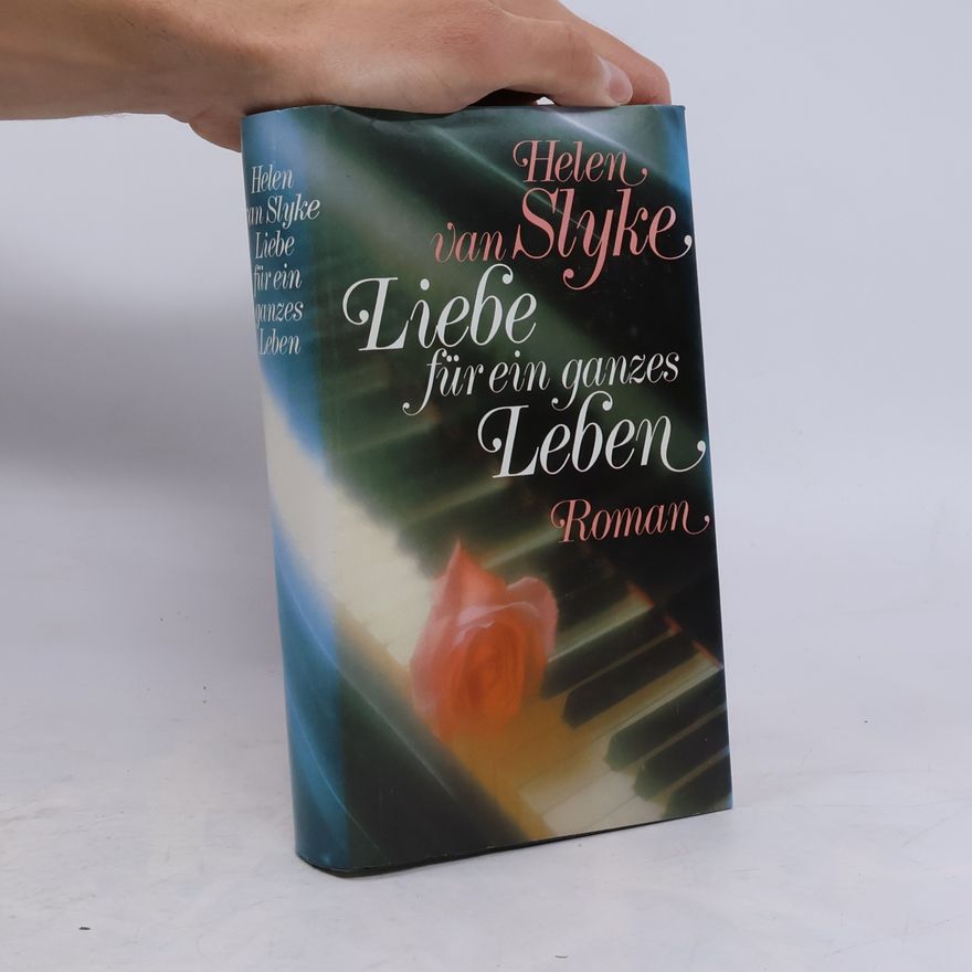 Helen Van Slyke Liebe für ein ganzes Leben