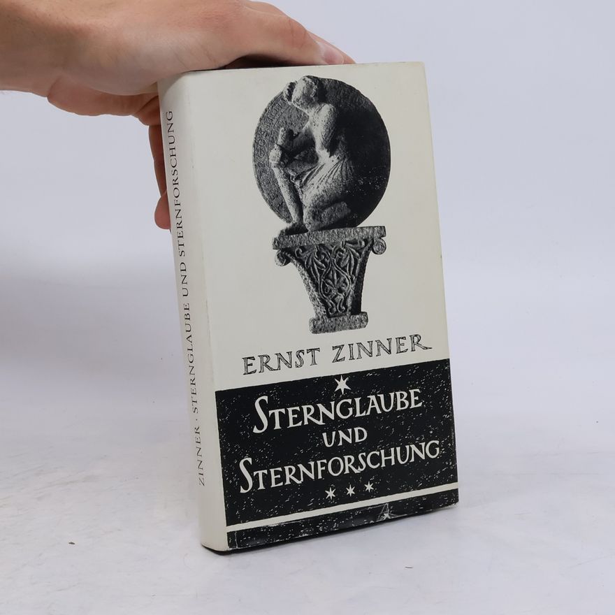 Ernst Zinner Sternglaube und Sternforschung