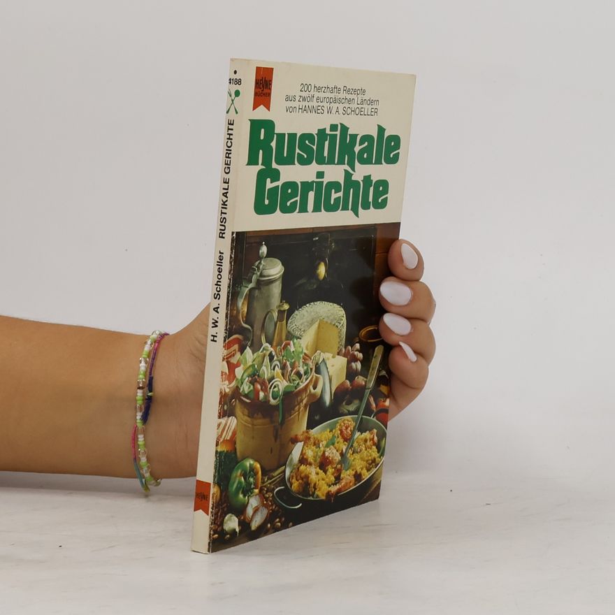 Hannes W. A. Schoeller Rustikale Gerichte