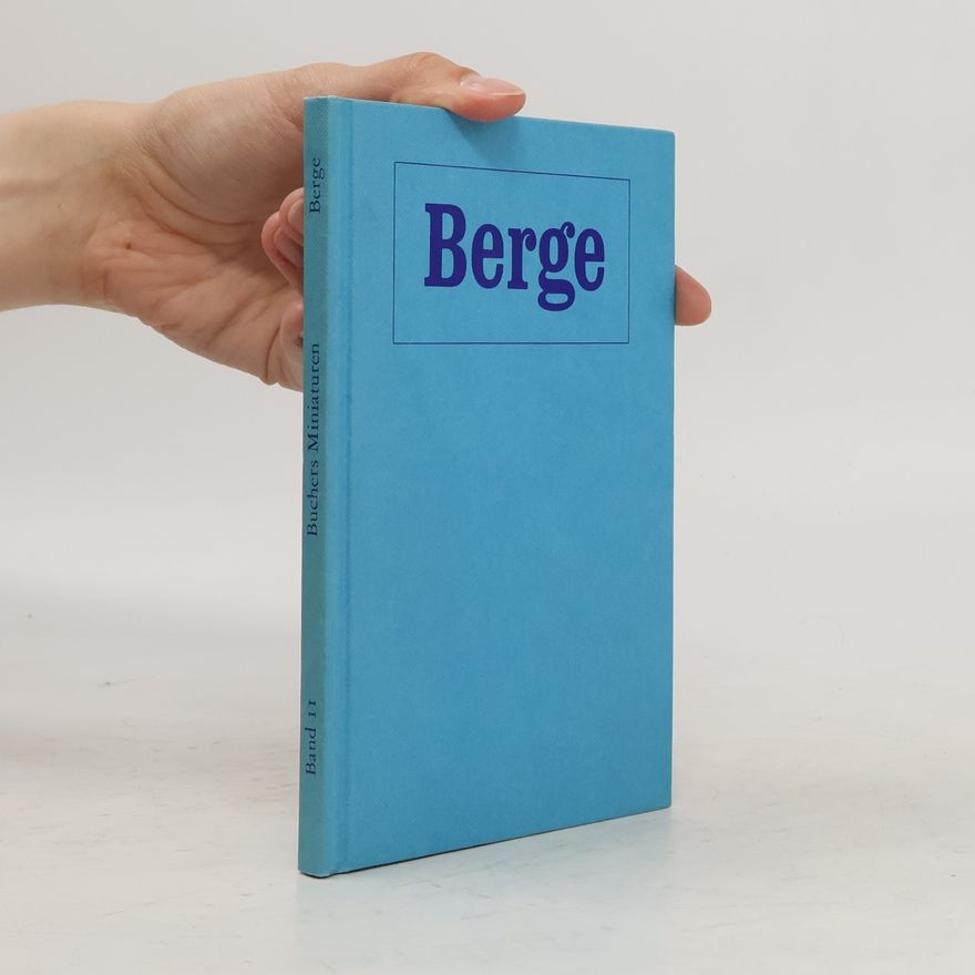 Autorenkollektiv Berge. In dichtung und farbaufnahmen. Band II