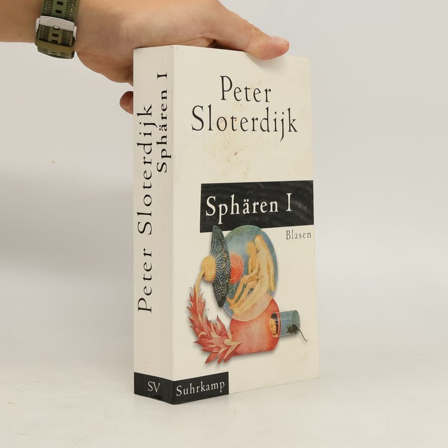 Peter Sloterdijk Sphären I