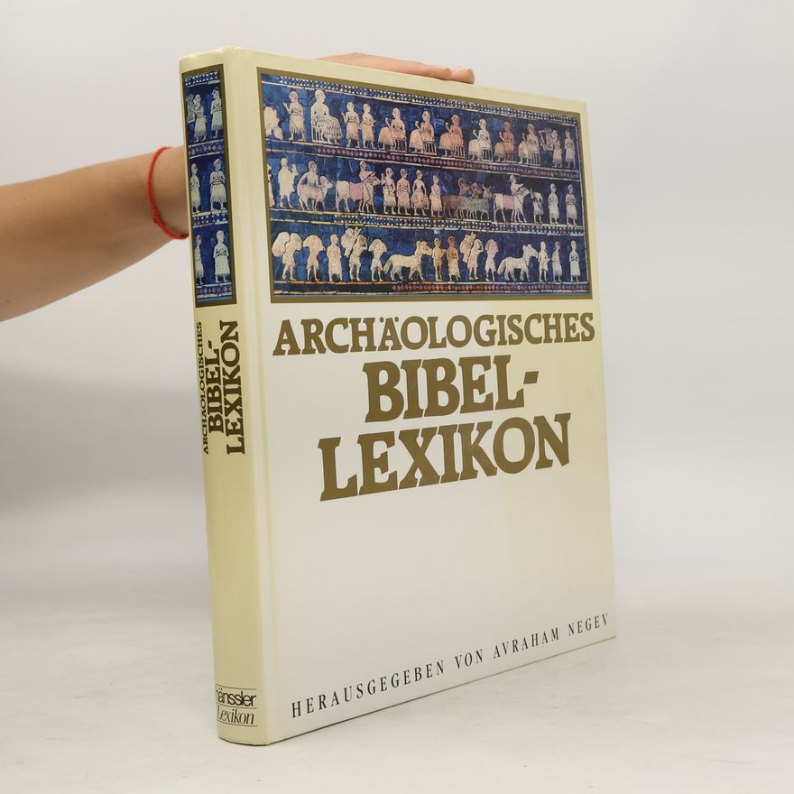 Avraham Negev Archäologisches Bibellexikon