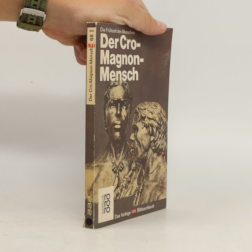 Tom Prideaux Der Cro-Magnon-Mensch