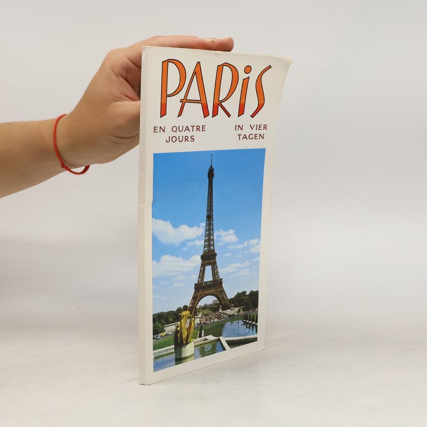 Auteurscollectief Paris en quatre jours / in vier Tagen