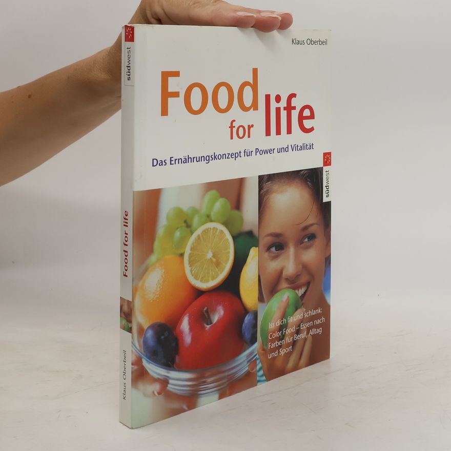 Klaus Oberbeil Food for life