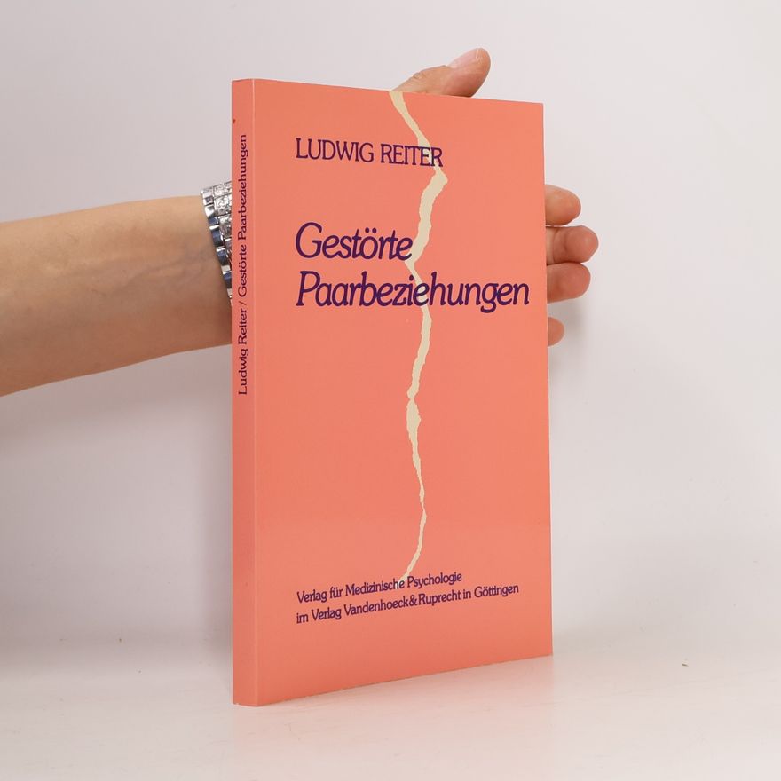 Ludwig Reiter Gestörte Paarbeziehungen