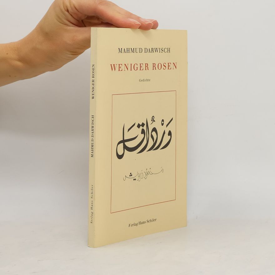 Mahmud Darwisch Weniger Rosen