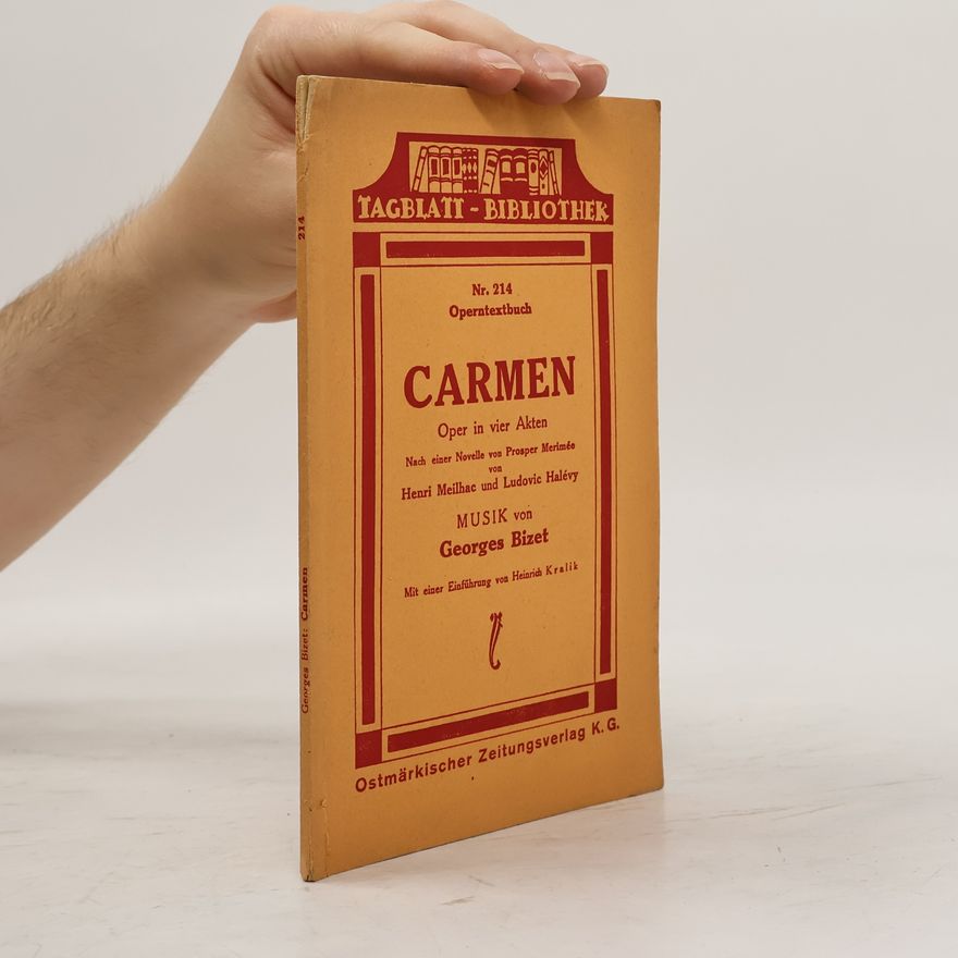 Georges Bizet Carmen. Oper in vier Akten
