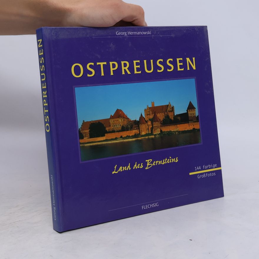 Georg Hermanowski Ostpreussen