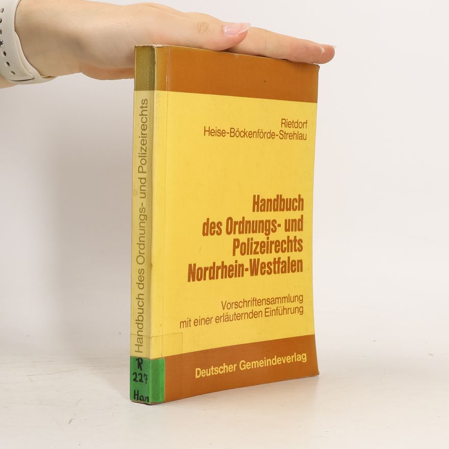 Heise-Böckenförde-Strehlau Handbuch des Ordnungs- und Polizeirechts Nordrhein-Westfalen