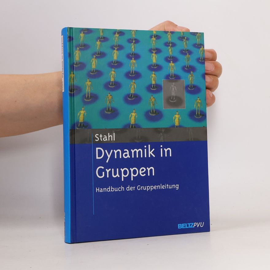 Eberhard Stahl Dynamik in Gruppen