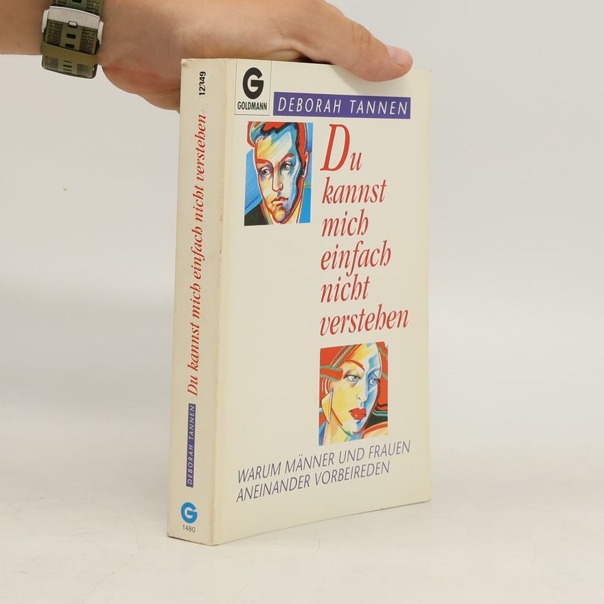 Deborah Tannen Du kannst mich einfach nicht verstehen