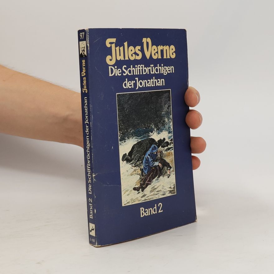 Jules Verne Die Schiffbrüchigen der Jonathan. Band 2