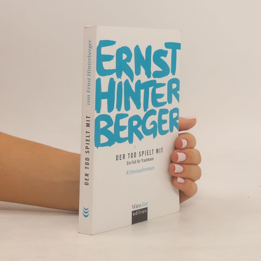 Ernst Hinterberger Der Tod spielt mit Ein Fall für Trautmann