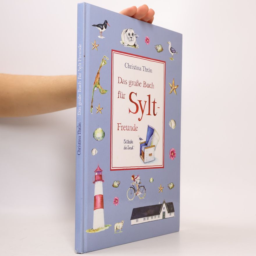 Christina Thrän Das große Buch für Sylt